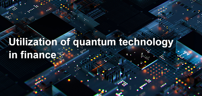 Utilization of quantum technology in finance