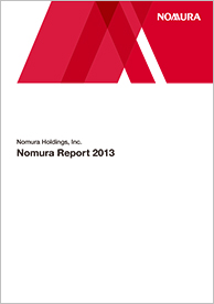 Nomura Report 2013 （4,514KB） 