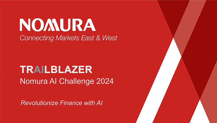 TRAILBLAZER Nomura AI Challenge 2024