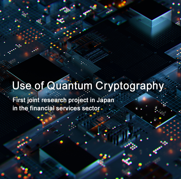 Use of quantum cryptography First joint research project in Japan in the financial services sector